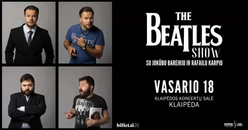 „The Beatles Show with Jakub Bareikis and Rafailas Karpis