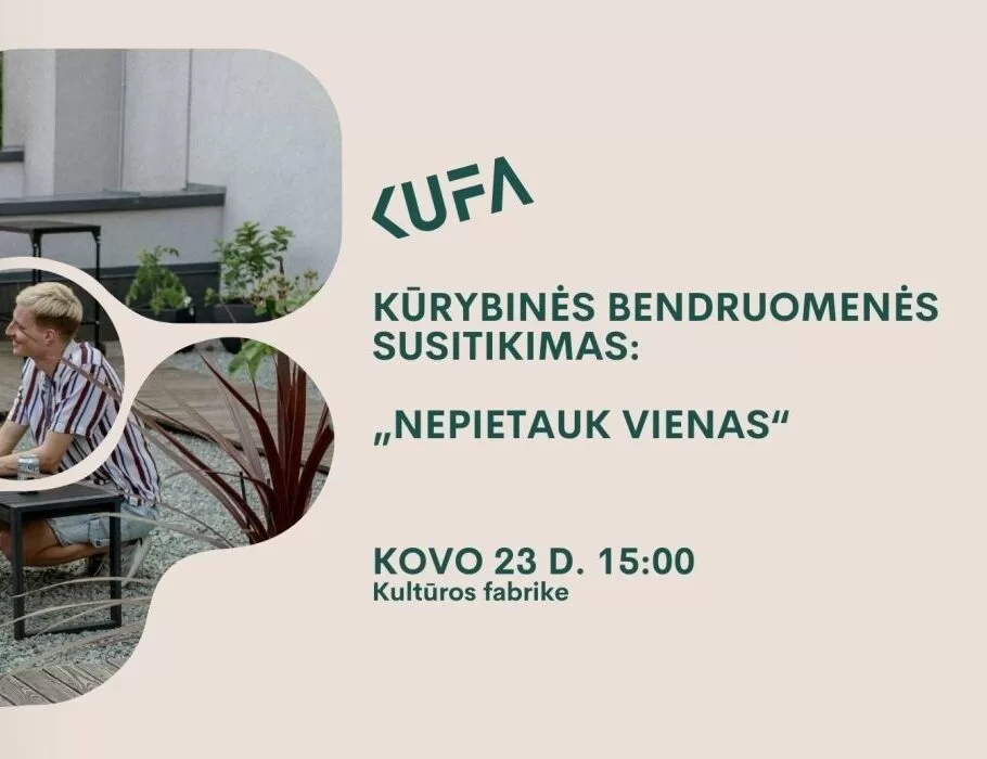 Kūrybinės bendruomenės susitikimas: „Nepietauk vienas“