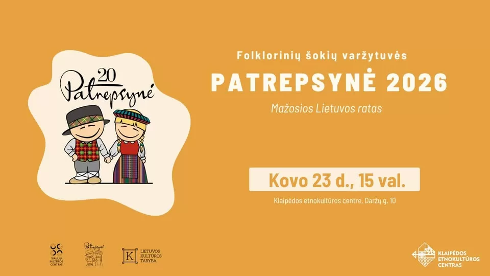 „Patrepsynė 2026”. Mažosios Lietuvos ratas