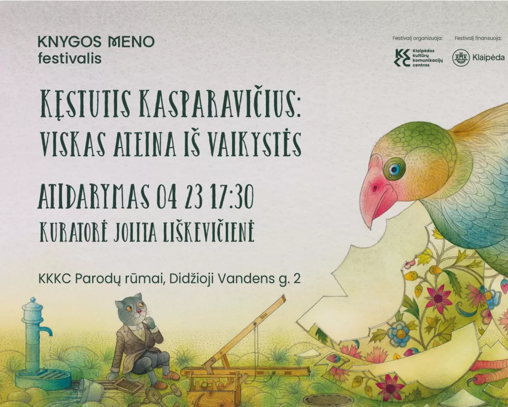 Kęstučio Kasparavičiaus parodos „Viskas ateina iš vaikystės“ atidarymas