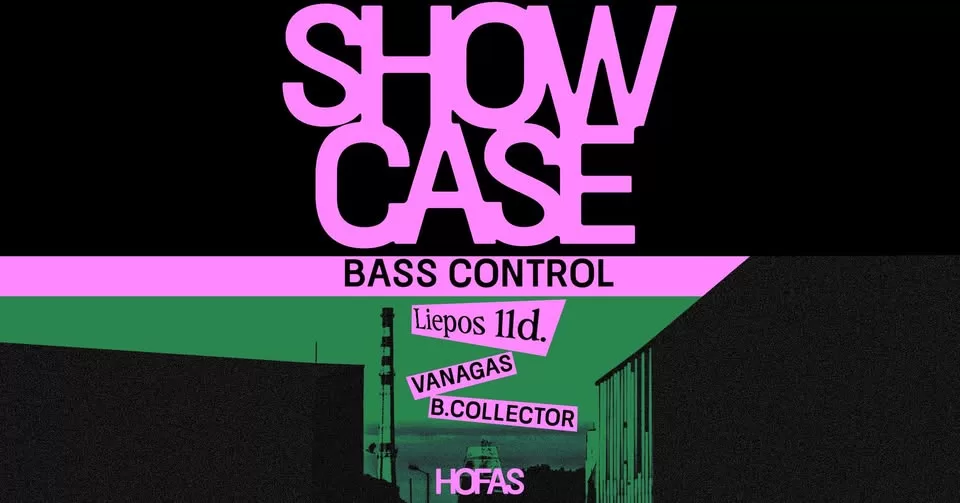 Muzikinis renginys „Bass Control Showcase: Vanagas, B. Collector”