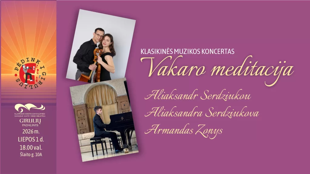 Klasikinės muzikos koncertas „Vakaro meditacija”