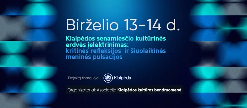 Birželio 13–14 dienomis Klaipėdos senamiestyje vyks kultūrinių ir meninių veiklų programa „Šiluminė kultūra“