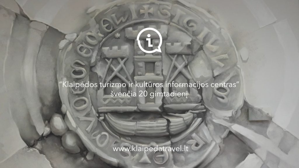 Klaipėdos turizmo ir kultūros informacijos centrui – 20