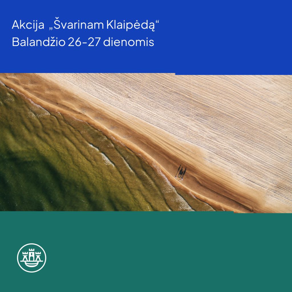 Akcija „Švarinam Klaipėdą”