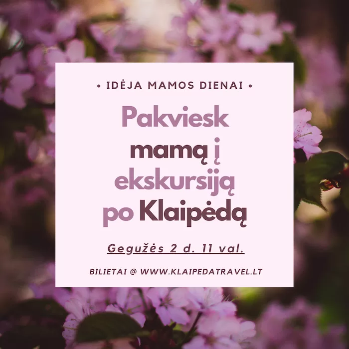 Ekskursija mamos dienai