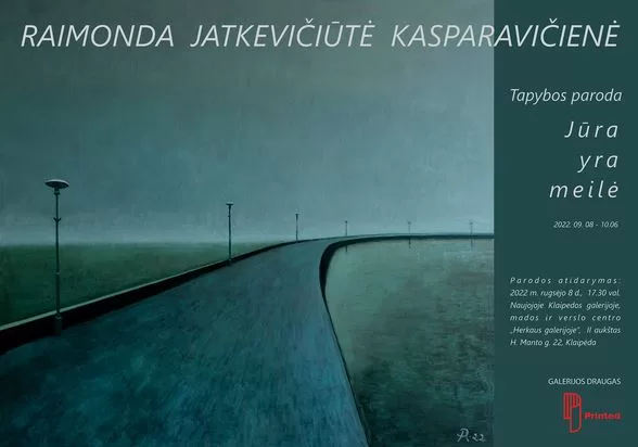 R. Jatkevičiūtės Kasparavičienės paroda „Jūra yra meilė“