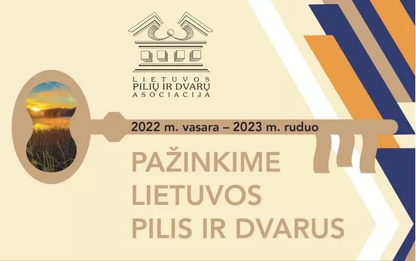 Atrasti Lietuvos pilis ir dvarus kviečia naujas kelionių projektas