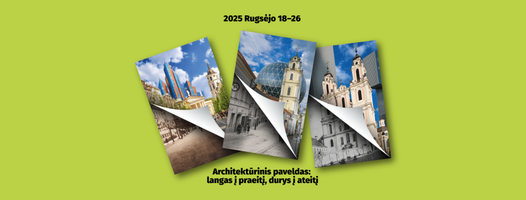 2025 m. rugsėjo 18-26 d. jūsų laukia Europos paveldo dienos