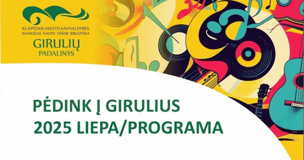 „Pėdink į Girulius“ liepos programa