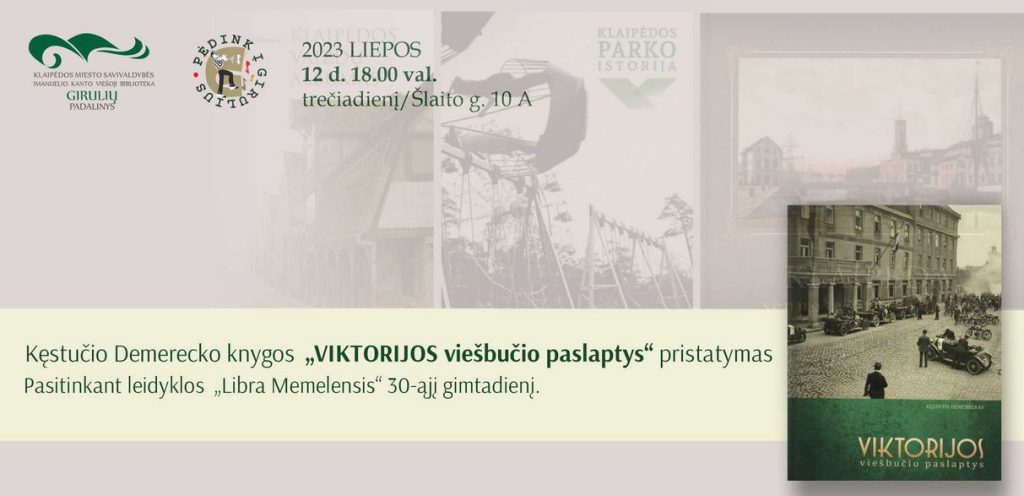 Leidyklos „Libra Memelensis“ 30-ojo gimtadienio minėjimas ir knygos „VIKTORIJOS viešbučio paslaptys“ pristatymas