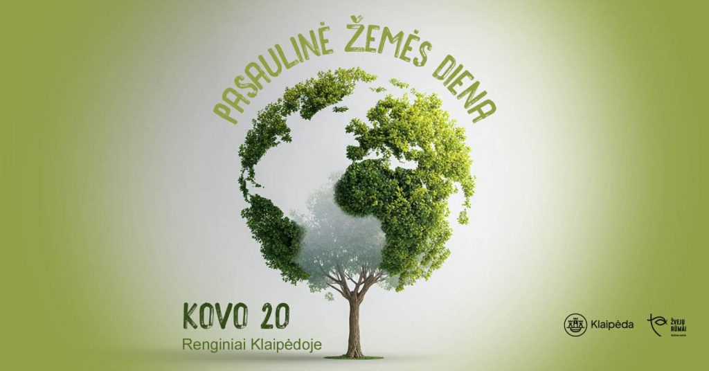 Pasaulinė Žemės diena 2026. Renginiai Klaipėdoje