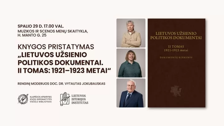 Knygos „Lietuvos užsienio politikos dokumentai. II tomas: 1921–1923 metai“ pristatymas
