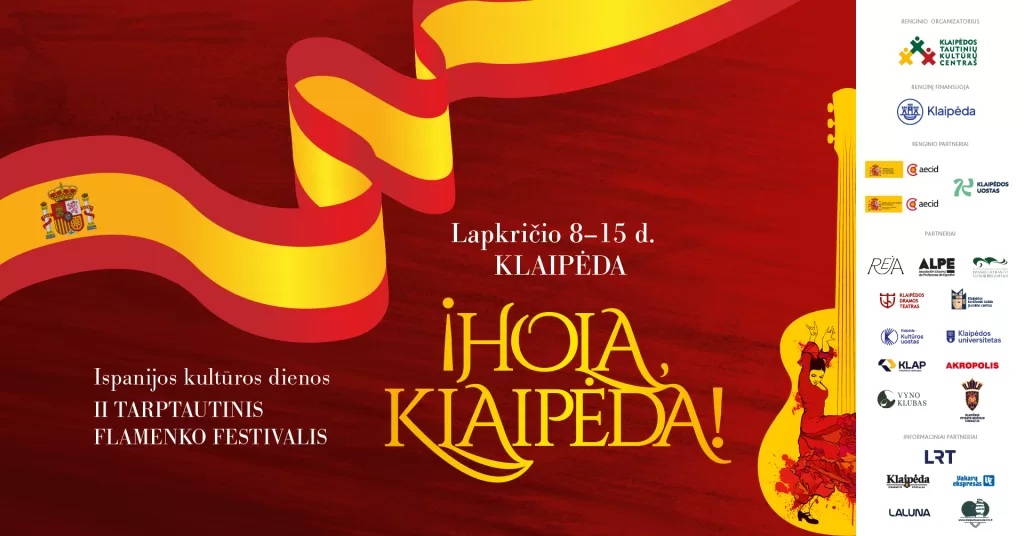 Ispanijos kultūros dienos ¡HOLA, KLAIPĖDA! ir II tarptautinis flamenko festivalis