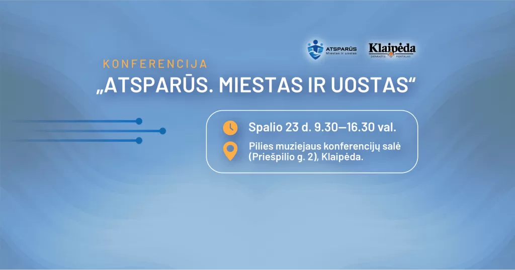 „ATSPARŪS. Miestas ir uostas.“