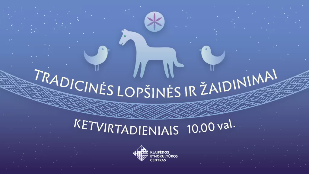 Tradicinės lopšinės ir žaidinimai