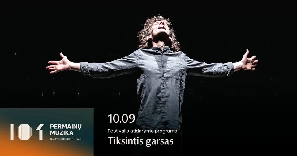 Permainų muzika | Festivalio atidarymo programa. Tiksintis laikas