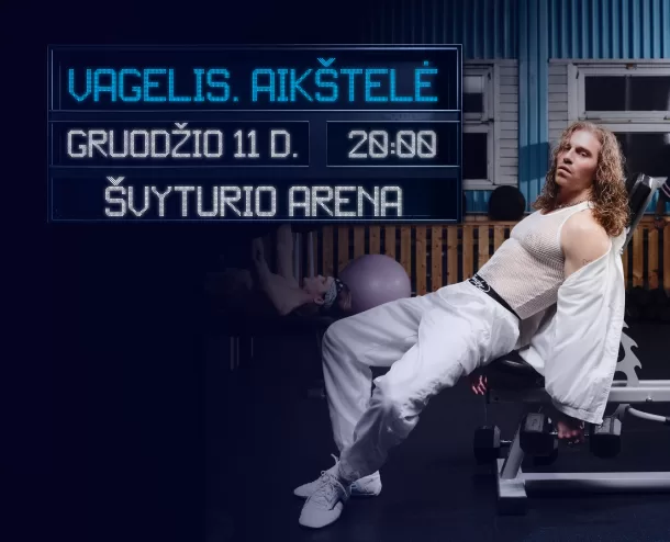 Gabrieliaus Vagelio koncertas „Vagelis. Aikštelė“