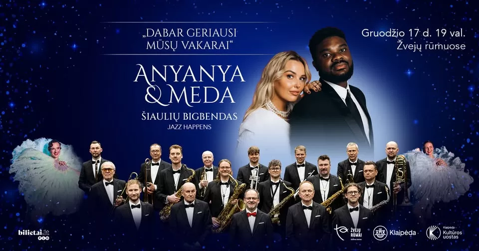 Anyanya & Meda | Šiaulių bigbendas koncertas „Dabar geriausi mūsų vakarai”